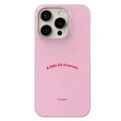 A Little Bit Dramatic iPhone Case