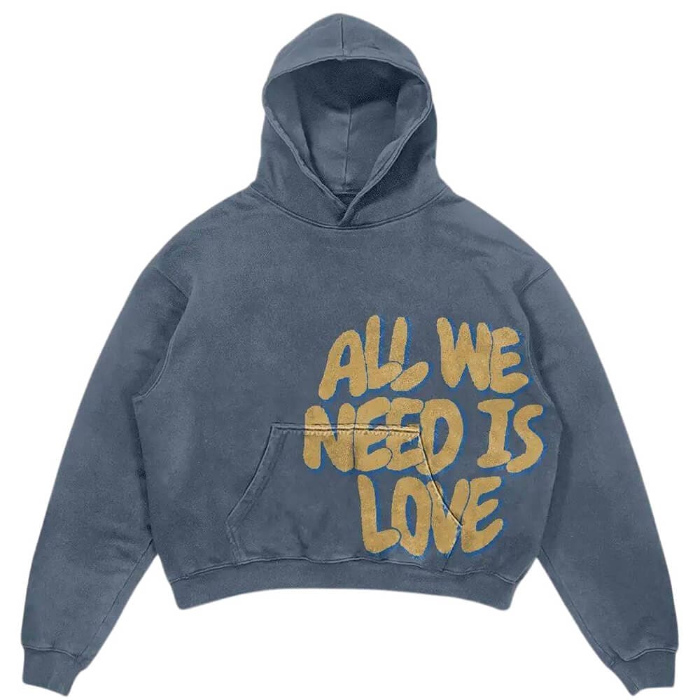 All We Need Is Love Hoodie