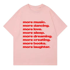 More Music Graphic T-Shirt